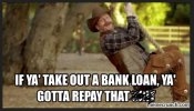 home loan must repay redneck 2.JPG