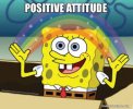 spongebob positive attitude.jpg